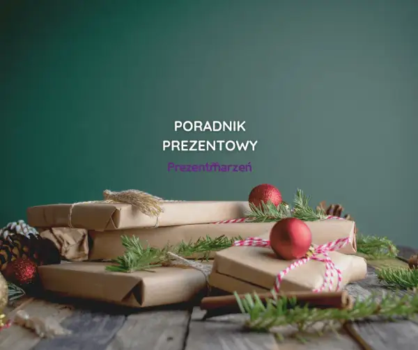 Nie wiesz, co kupić na prezent na Święta? Oto najlepsze pomysły